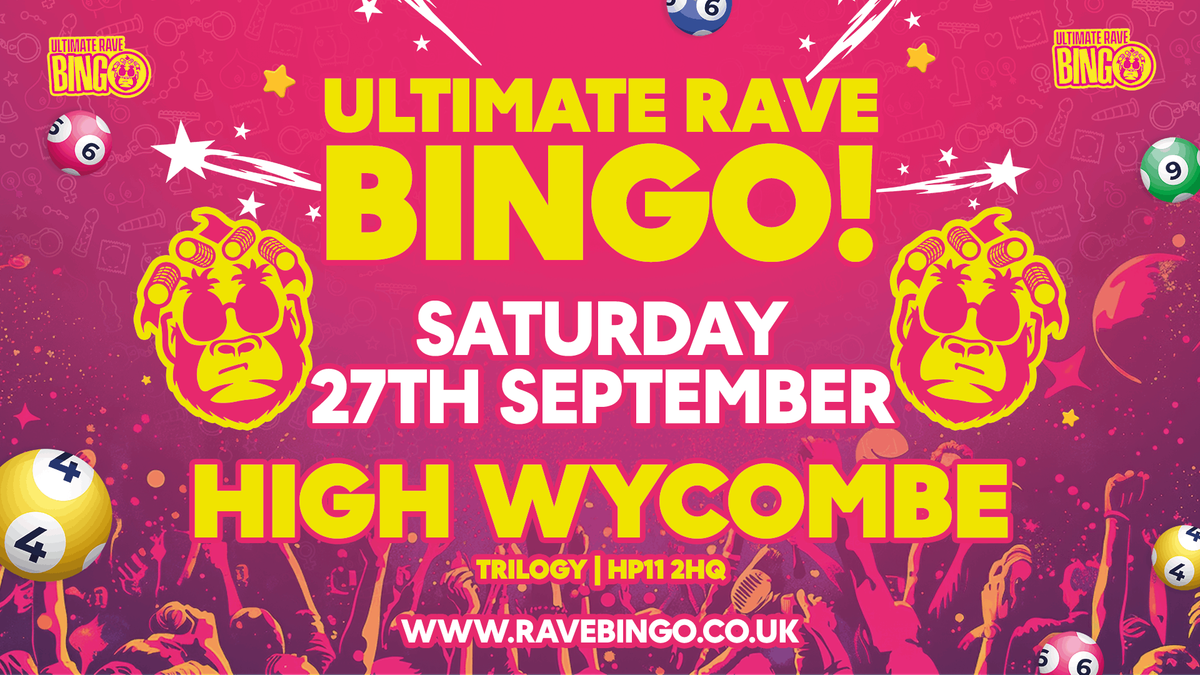 Ultimate Rave Bingo \/\/ High Wycombe \/\/ 27th September