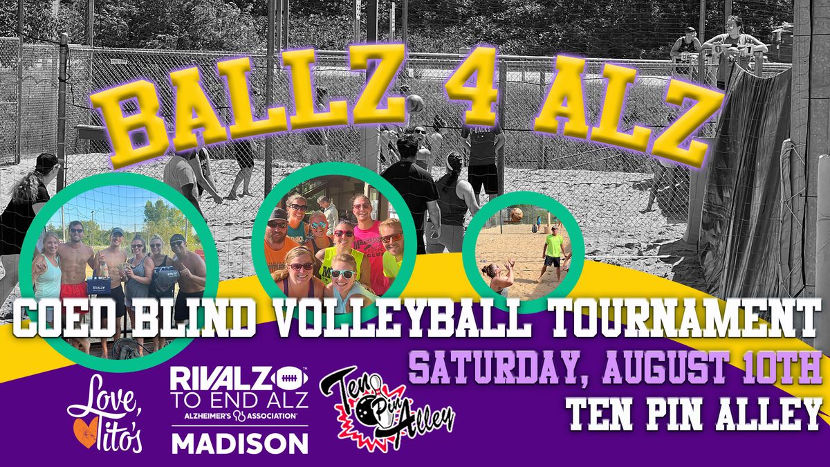 Ballz 4 Alz - Coed Blind Volleyball Tournament