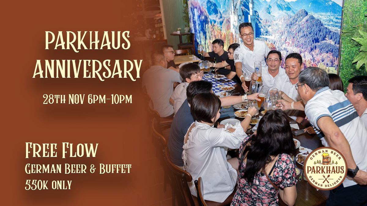 PARKHAUS ANNIVERSARY | 550k Free-Flow German Buffet & Beer