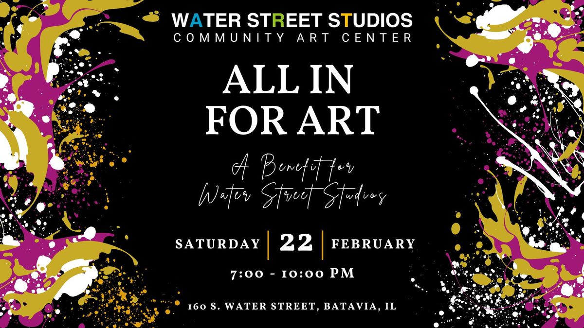 All in for Art: A Benefit for Water Street Studios