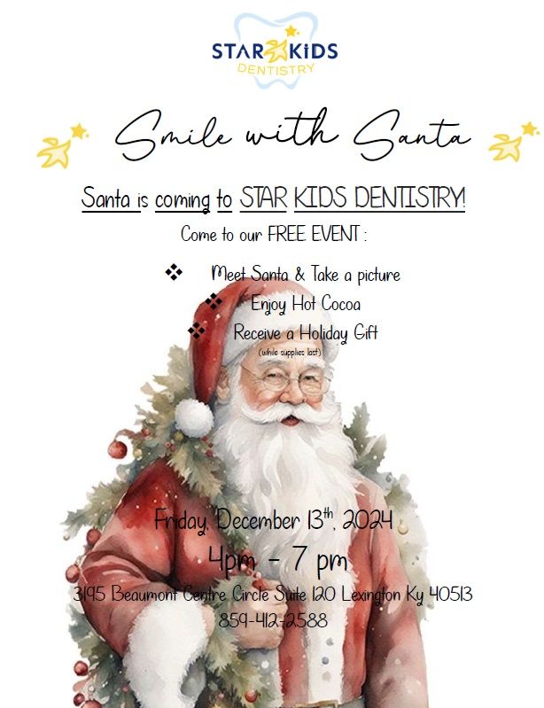 SMILE WITH SANTA at Star Kids Dentistry