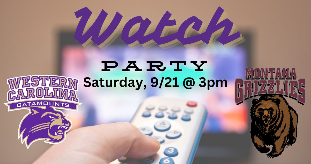 WCU @ Montana Watch Party