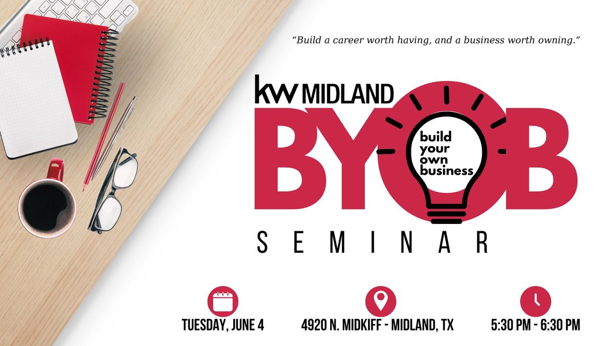 BYOB (Build Your Own Business) Seminar