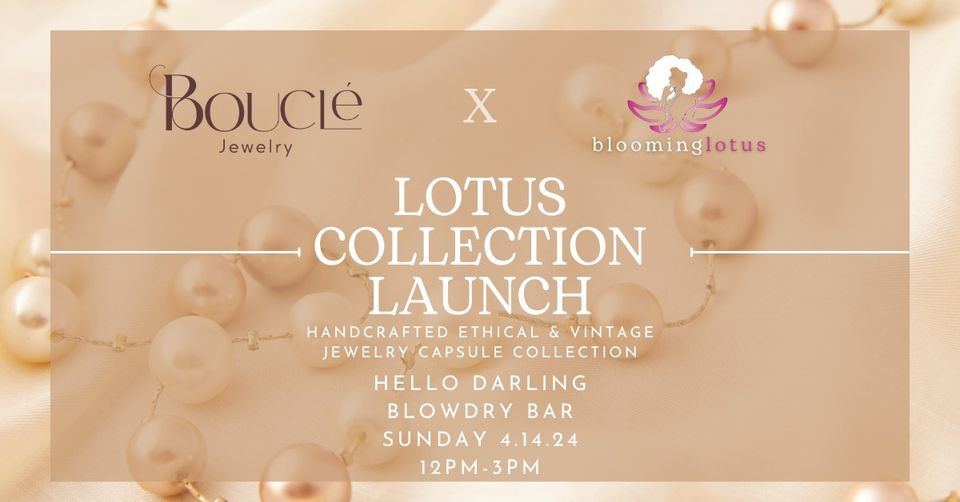 Boucle Jewelry X Blooming Lotus: The Lotus Collection Ethical & Vintage Jewelry Launch