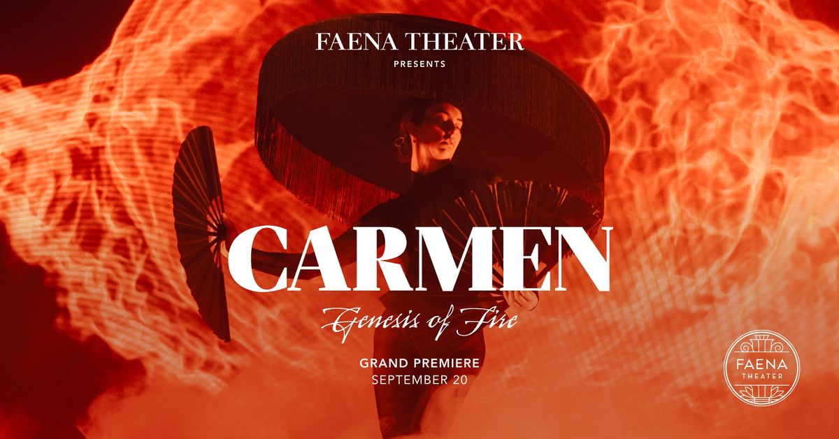 Faena Theater Presents Carmen!