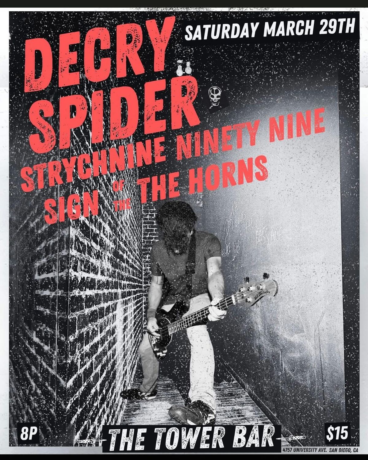 Decry, Spider, Strychnine Ninety Nine, Sign of the Horns