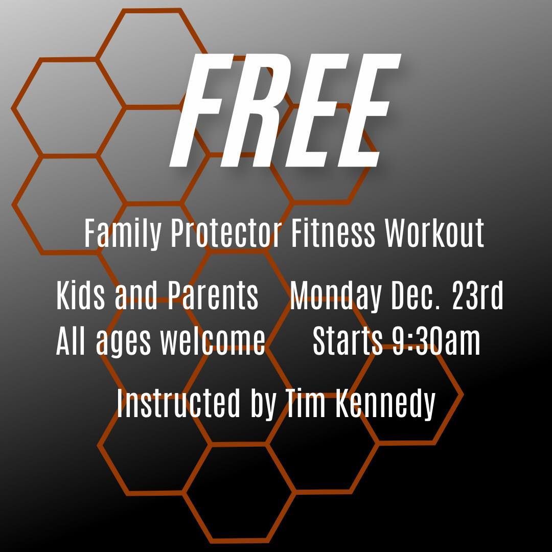 Family Protector Fitness Workout