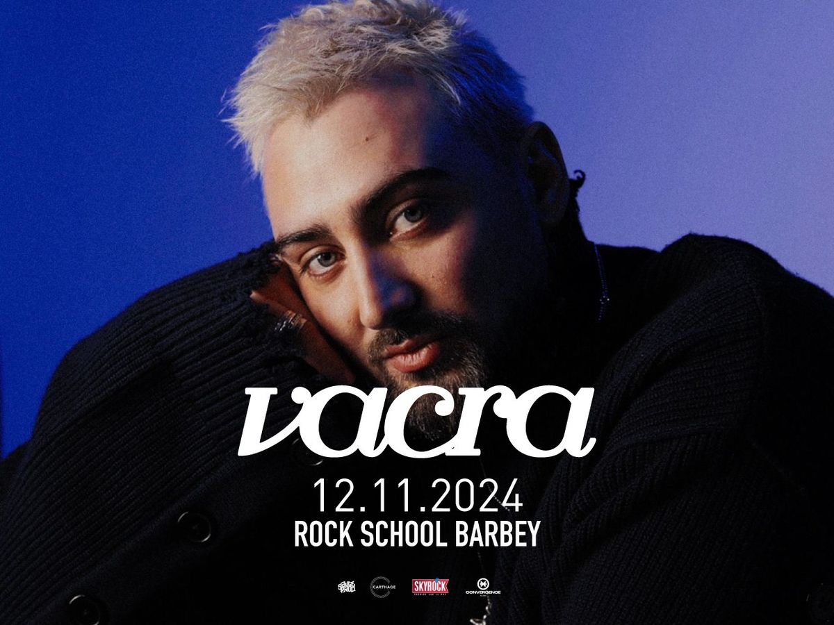 VACRA \u2022 12\/11\/2024 \u2022 ROCK SCHOOL BARBEY (Bordeaux)