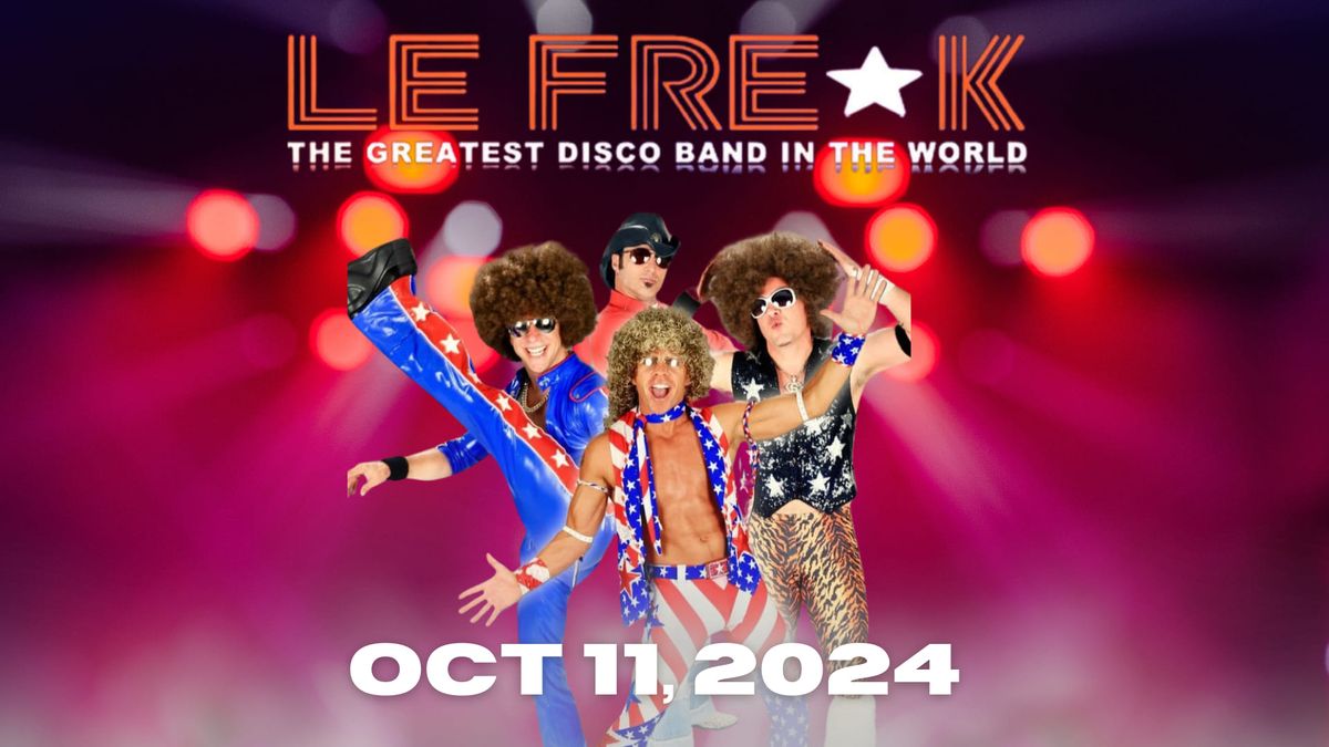 Le Freak Fest! 