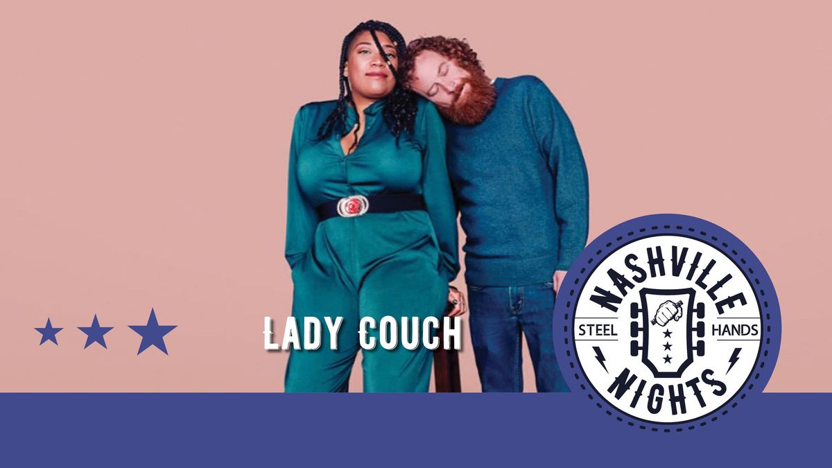 Nashville Nights featuring LADY COUCH!