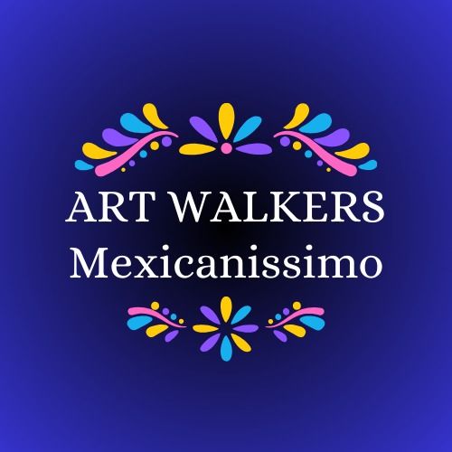 ART WALKERS MEXICANISSIMO 2025