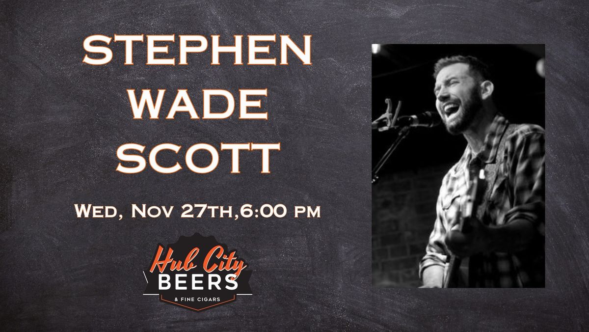 Stephen Wade Scott at Hub City Beers