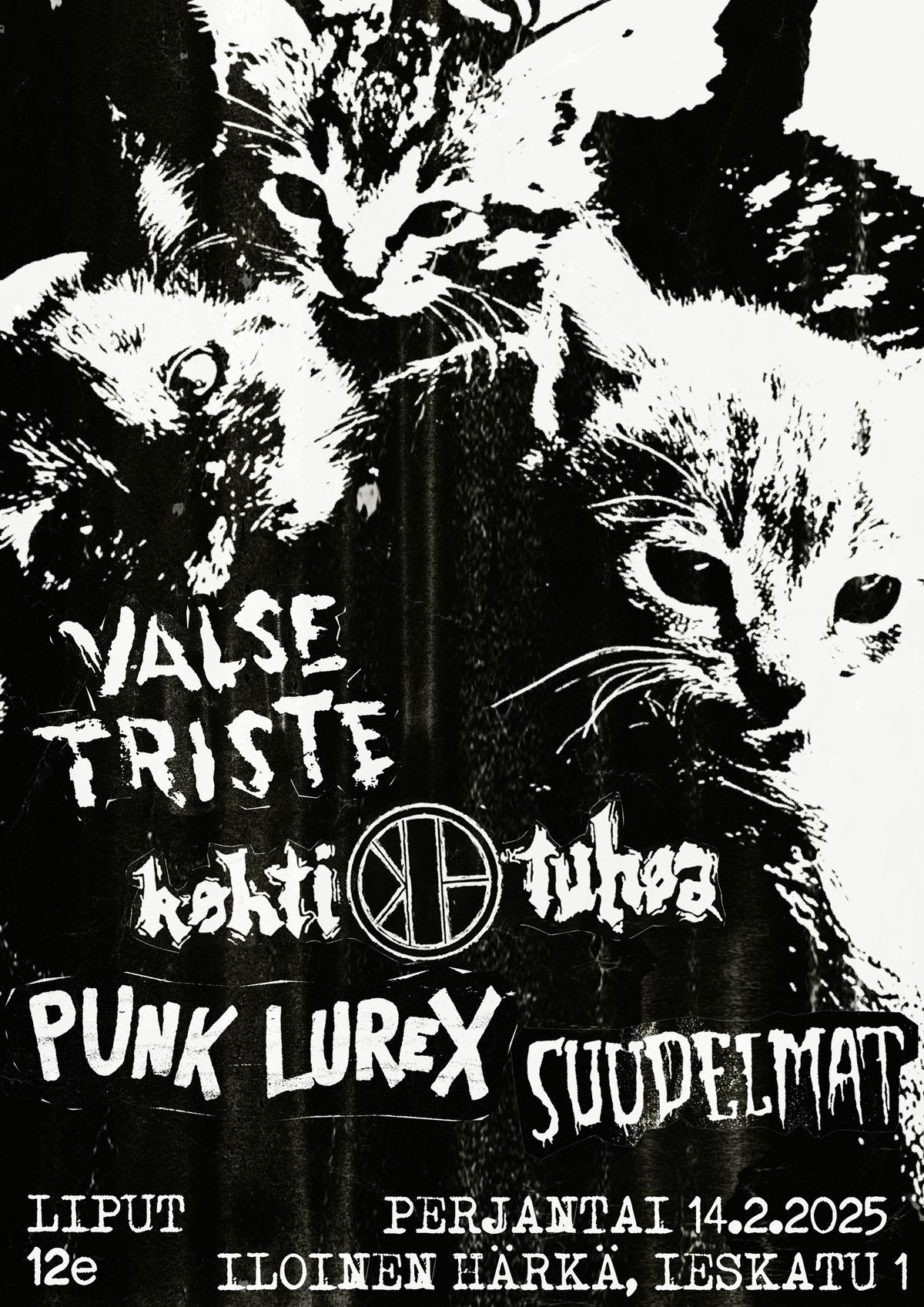 KOHTI TUHOA, PUNK LUREX, VALSE TRISTE, SUUDELMAT \/\/ Iloinen H\u00e4rk\u00e4, Turku 