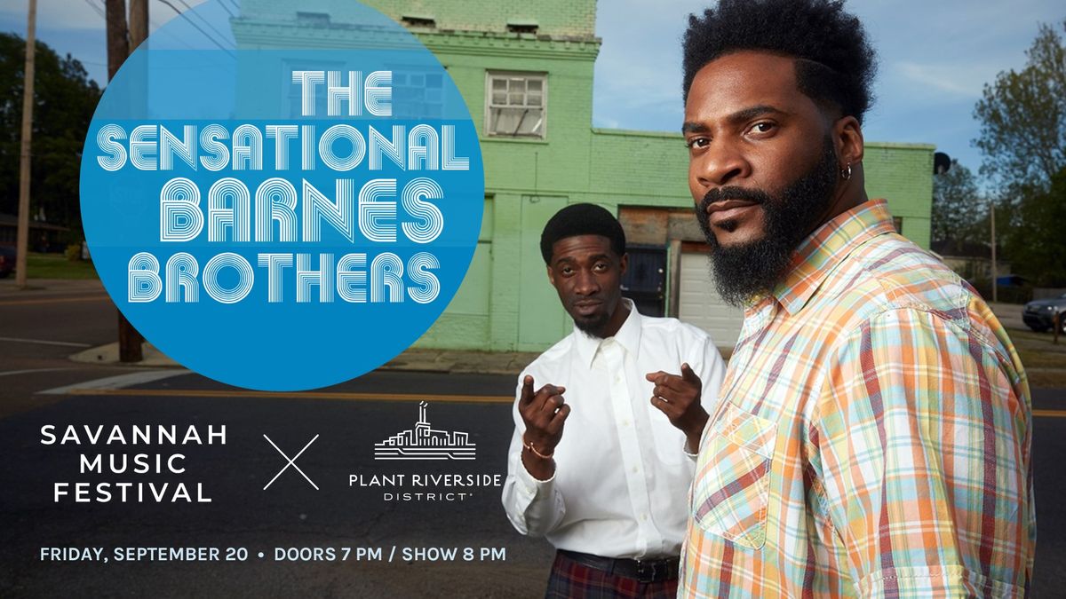 SMF x District Live Presents: The Sensational Barnes Brothers