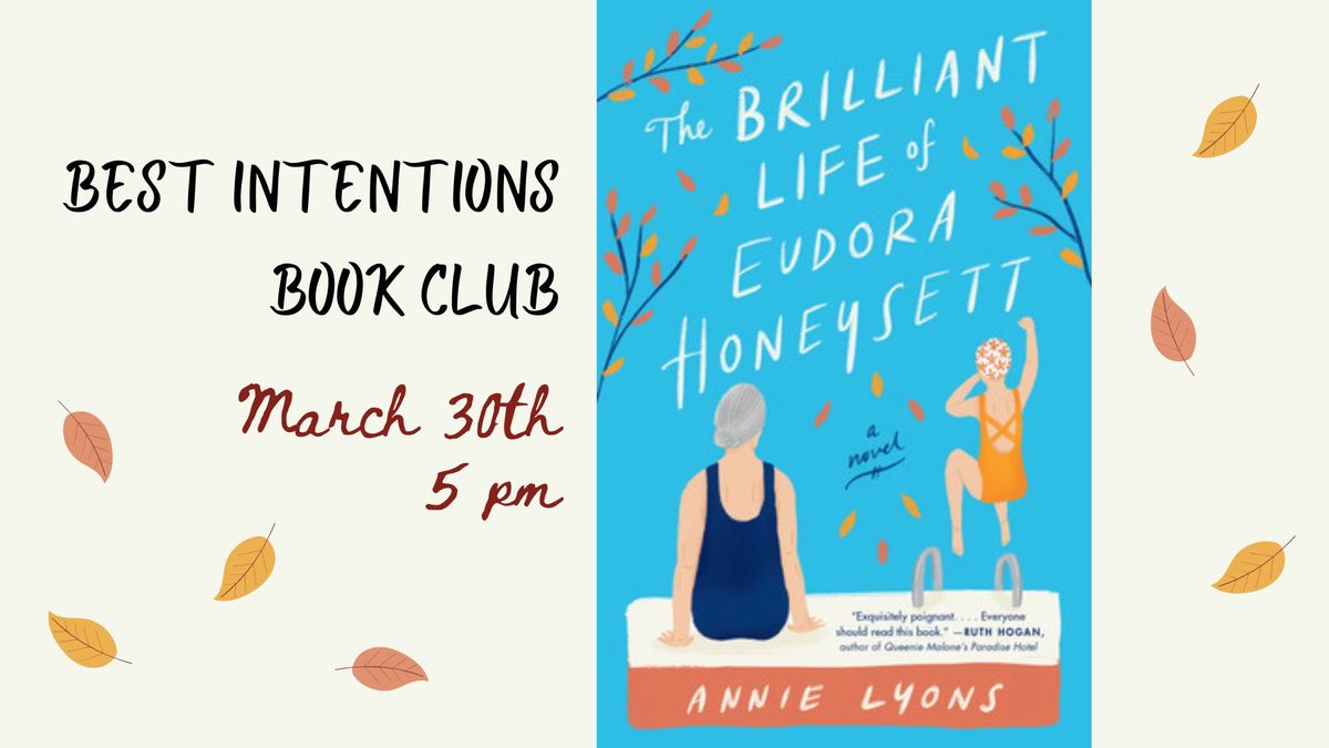 Best Intentions Book Club - The Brilliant Life of Eudora Honeysett