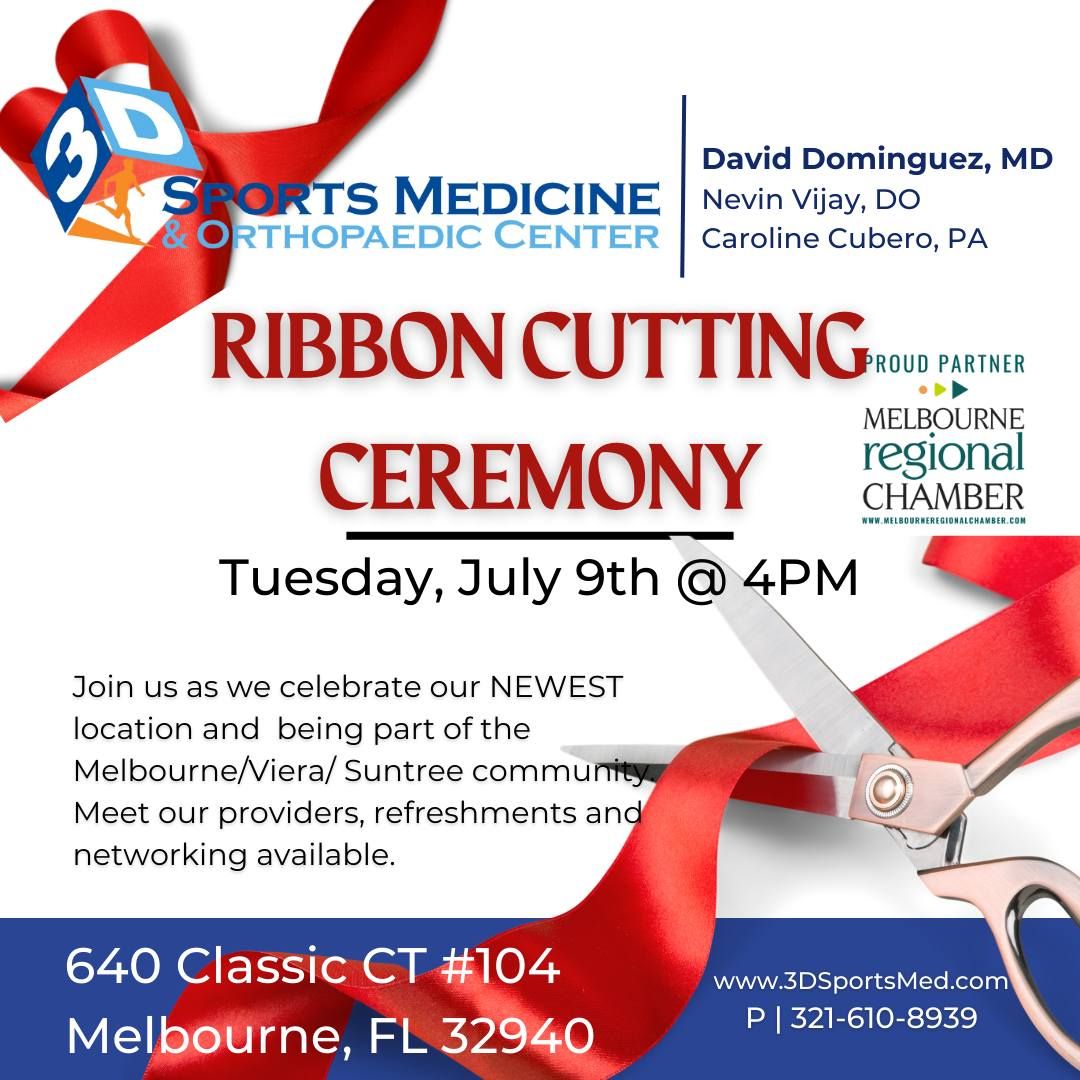 Grand Opening & Ribbon Cutting - 3D Sports Medicine & Orthopaedic Center- VIERA