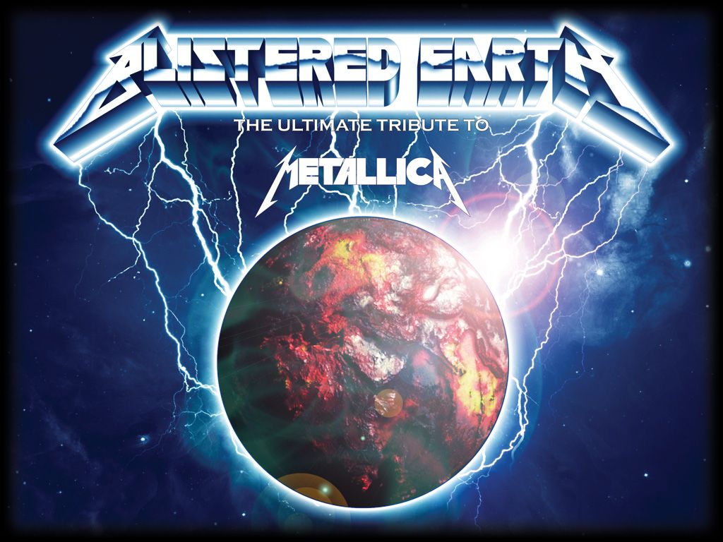 Blistered Earth - Tribute To Metallica