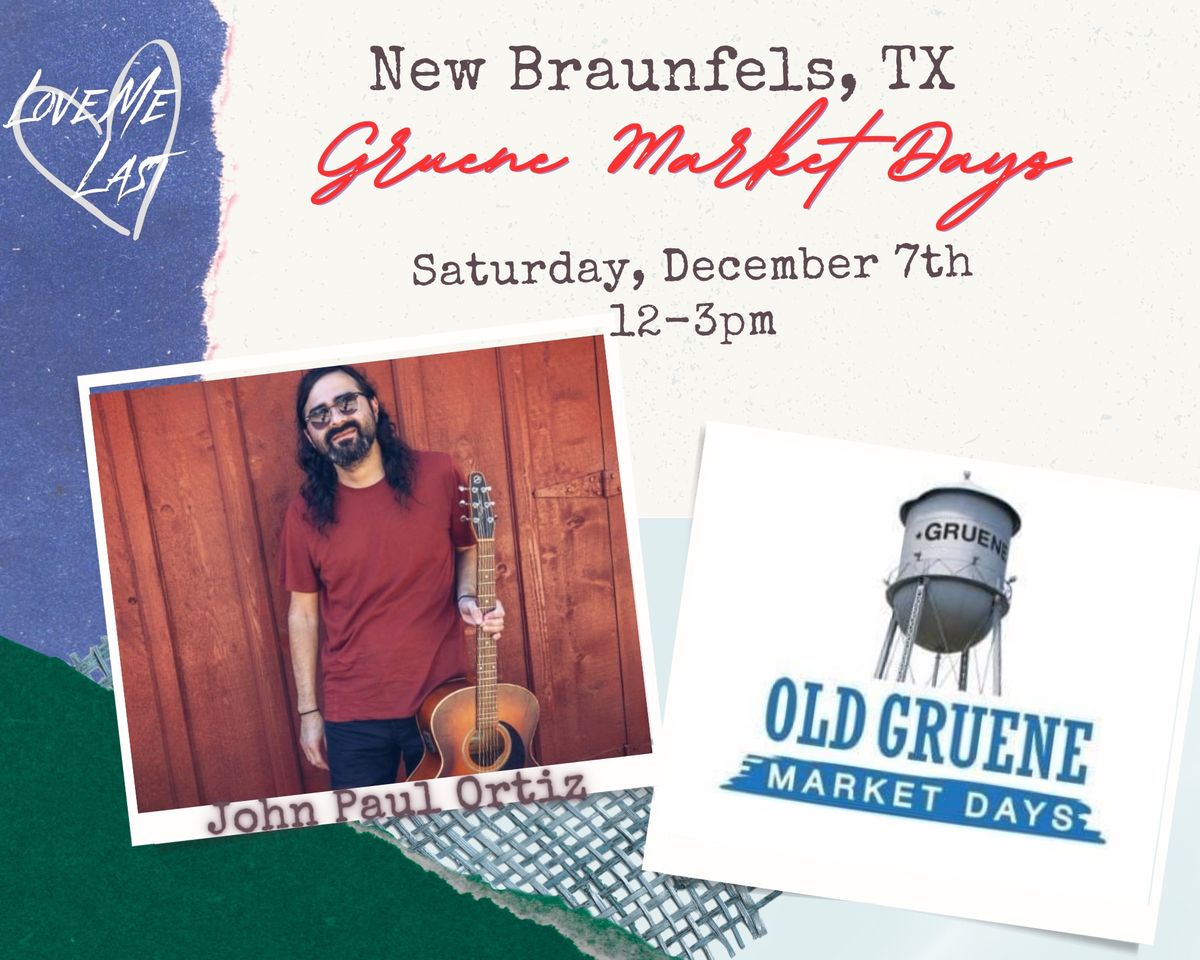 Love Me Last at Gruene Market Days (New Braunfels)