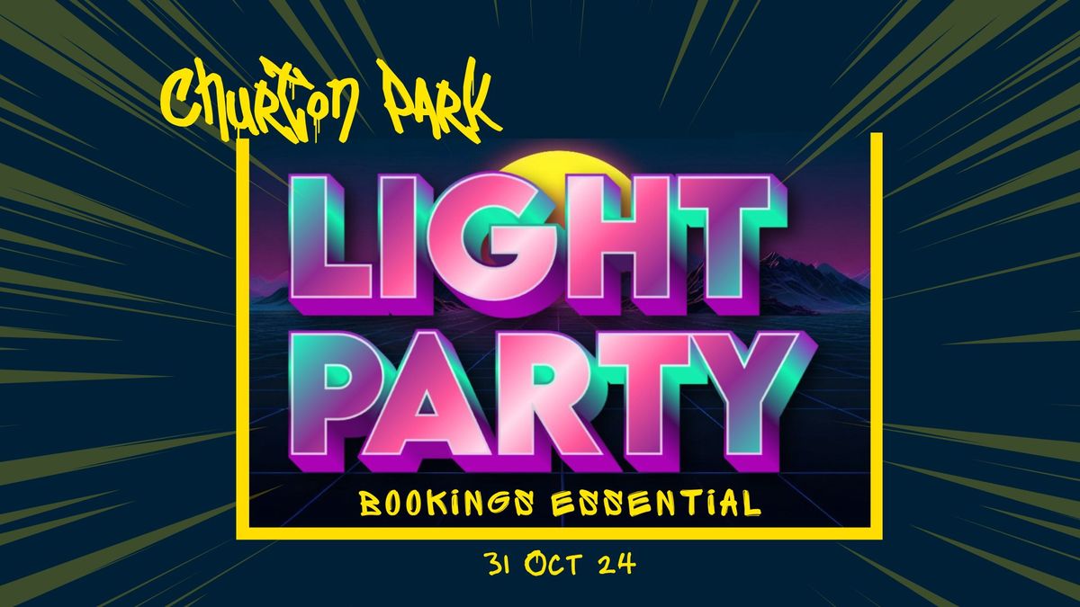 Oct 31st - LIGHT PARTY @ CPCC