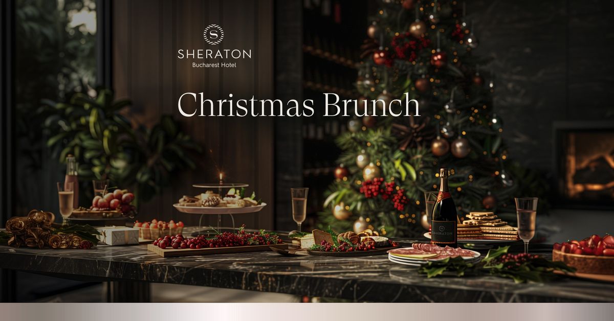 Christmas Brunch at Sheraton Bucharest Hotel! \ud83c\udf84