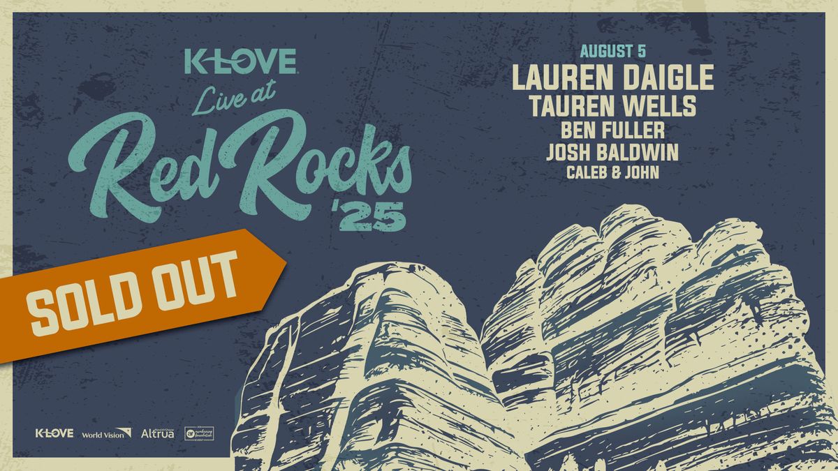 K-LOVE Live at Red Rocks - Night 1 - SOLD OUT