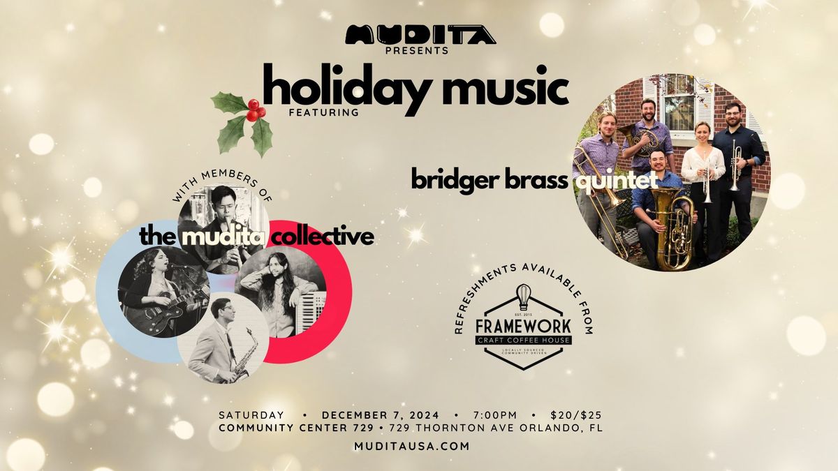 Holiday Music feat. Bridger Brass Quintet with Mudita Collective