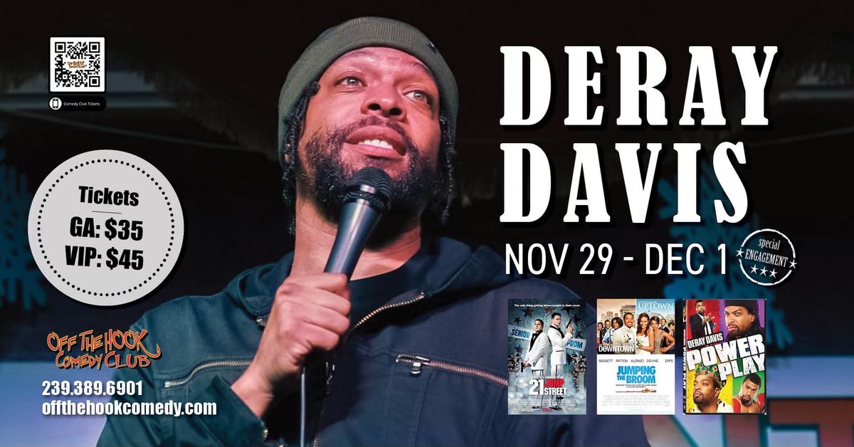 Comedian DeRay Davis Live in Naples, Florida!