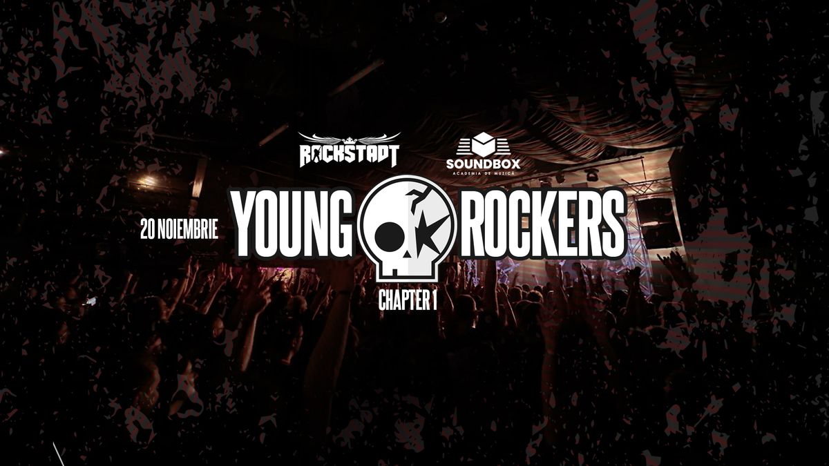 Young Rockers \ud83e\udd18 Chapter 1 at Rockstadt \/ 20 noiembrie