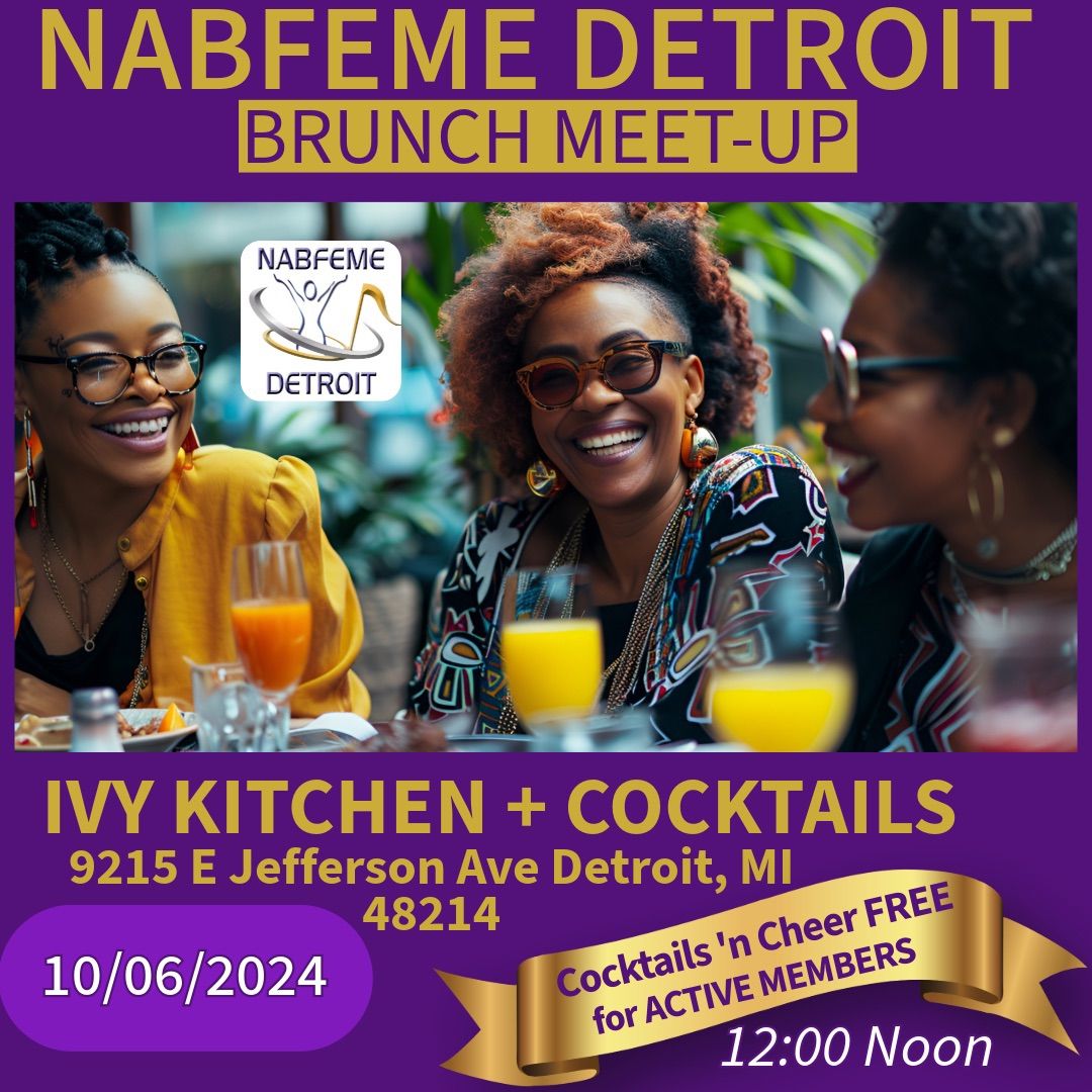 NABFEME BRUNCH MEETUP -Detroit