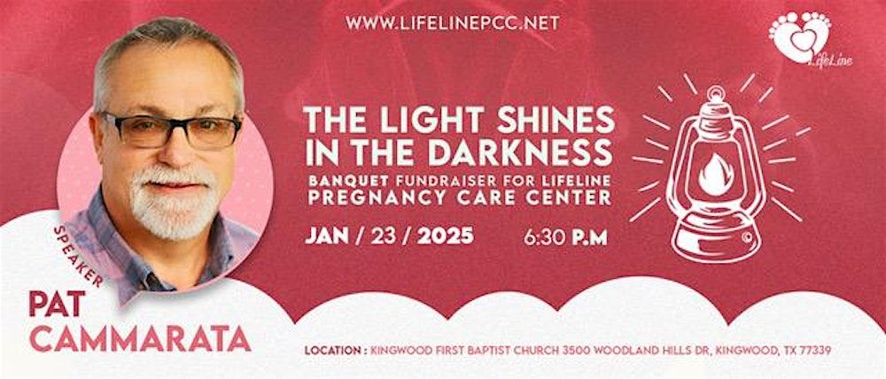 The Light Shines in the Darkness Banquet for LifeLine  Pregnancy Center