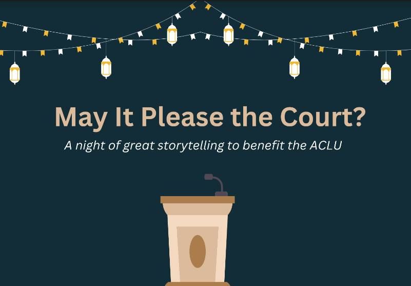 May It Please The Court: ACLU Fundraiser