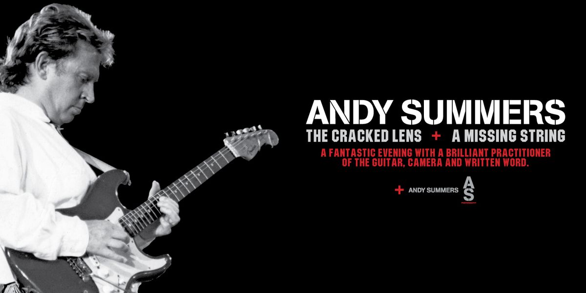 Andy Summers Presented by ATG Entertainment