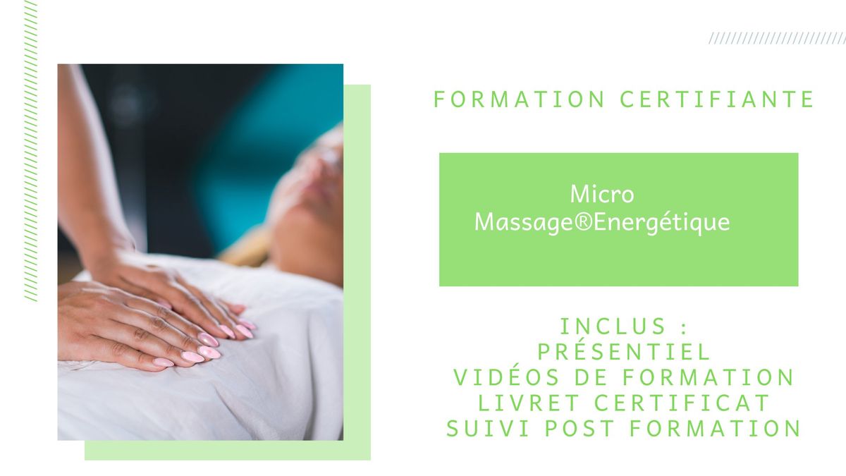 Formation praticien Micro Massage Energ\u00e9tique 