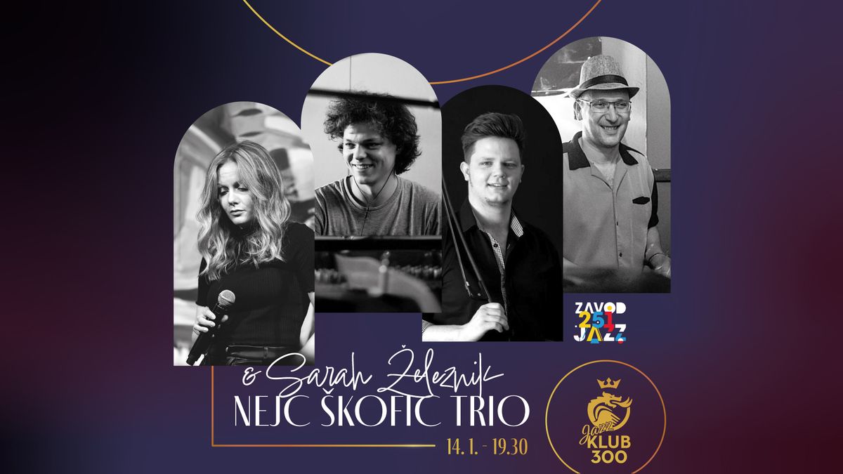 Jazz Klub 300 - Nejc \u0160kofic Trio in Sarah \u017deleznik