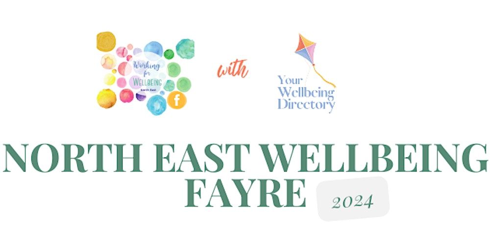 North East Wellbeing Fayre 2024