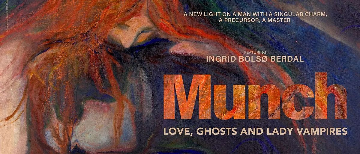 Art on Screen | Munch: Love, Ghosts and Lady Vampires (2022)