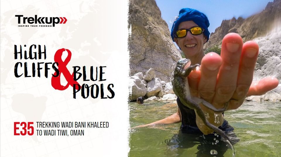 High Cliffs & Blue Pools | E35 - Wadi Bani Khaleed to Wadi Tiwi, Oman