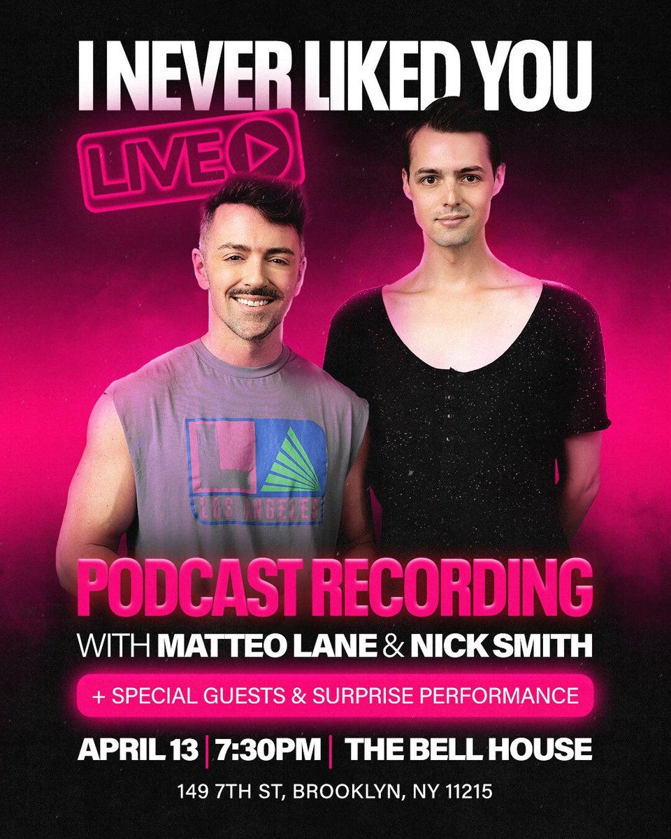 I Never Liked You Podcast with Matteo Lane and Nick Smith at Arlo Williamsburg