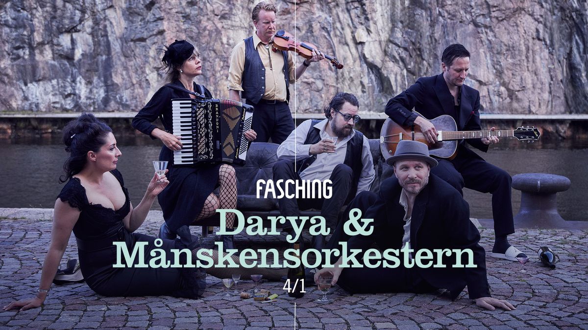 Darya & M\u00e5nskensorkestern | Fasching, Stockholm