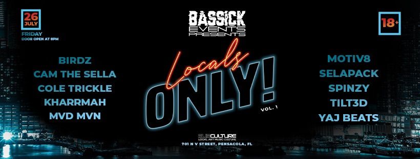 Bassick Events Presents: LOCALS ONLY! Vol. 1
