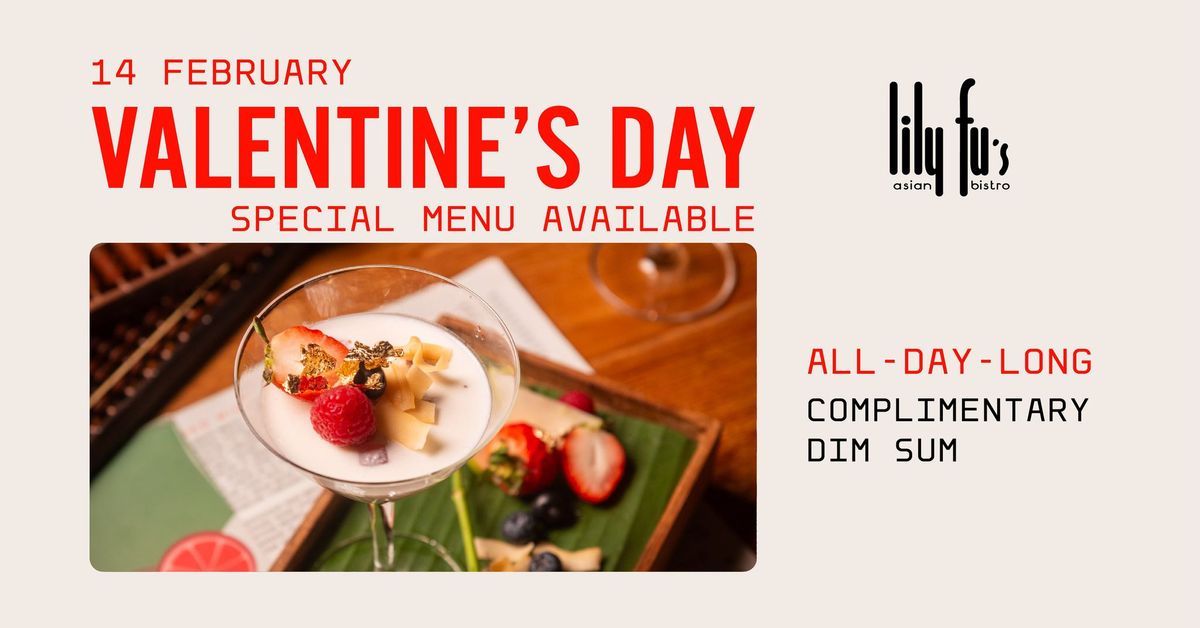 Valentine's Day at Lily Fu's