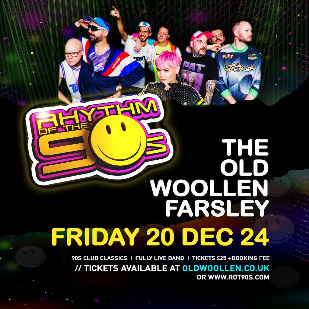 Rhythm of the 90s - Live at The Old Woollen - 20th Dec 24