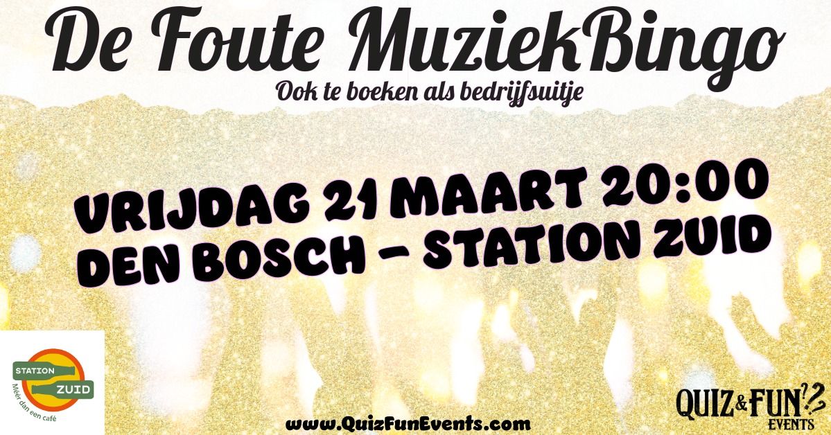 De Foute Muziekbingo | Den Bosch (station zuid)