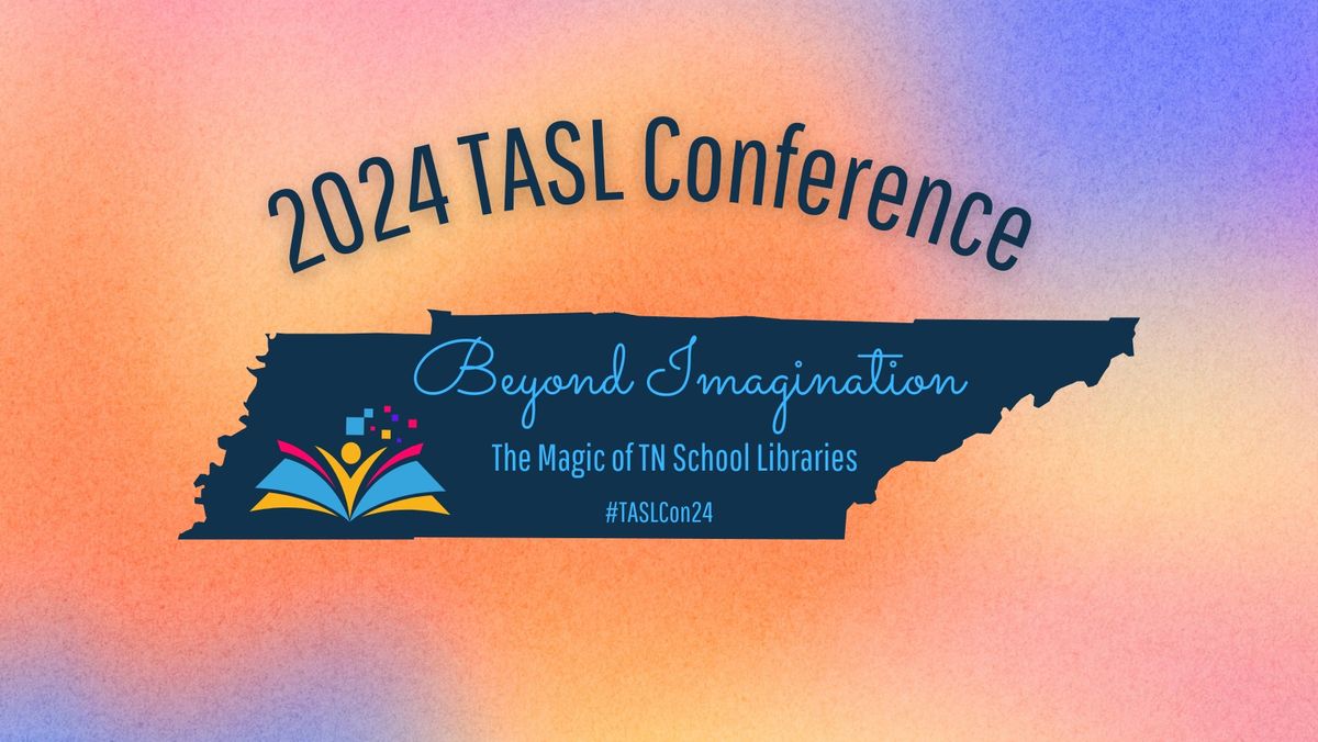 TASL's 2024 Annual Conference