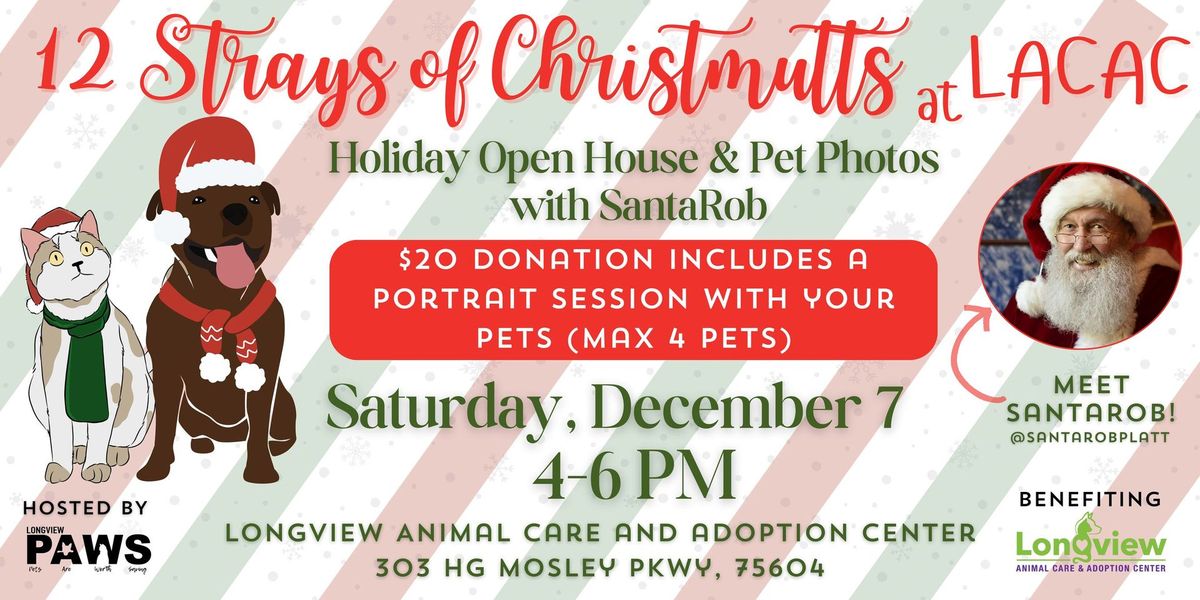 "12 Strays of Christmutts" Holiday Open House & Pet Portraits with Santa 