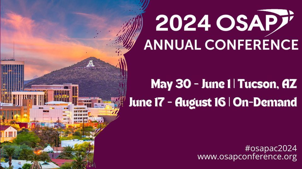 2024 OSAP Annual Conference, The Westin La Paloma Resort & Spa