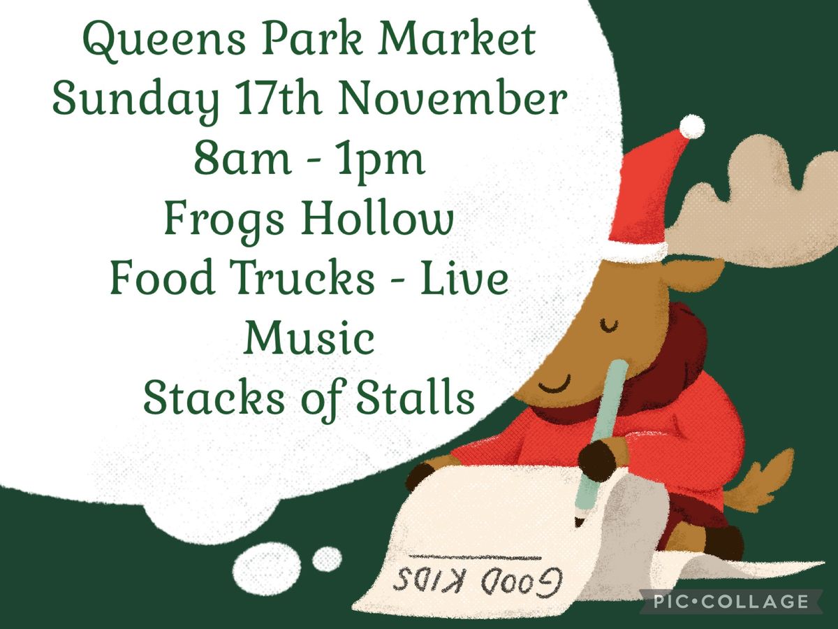 Queens Park Market November Start Your Christmas Shopping Event