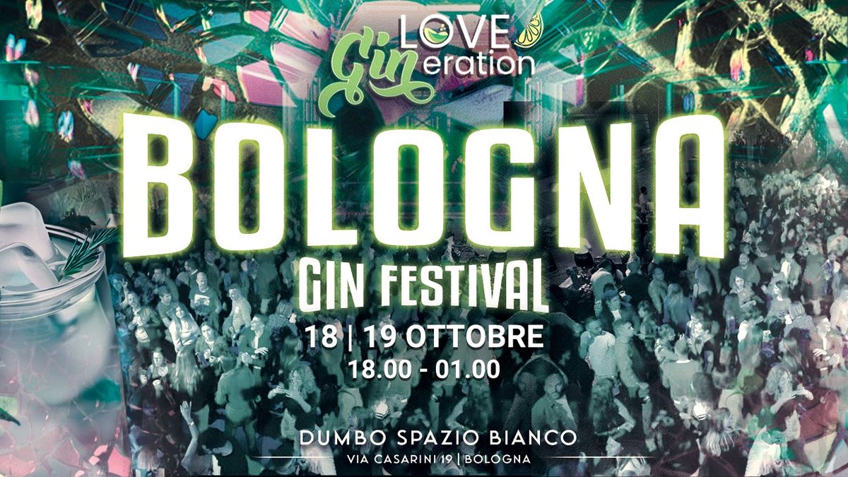 LOVE GINERATION BOLOGNA GIN FESTIVAL 