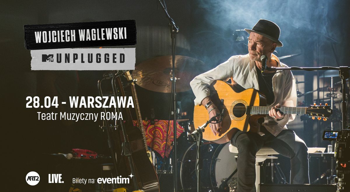 Wojciech Waglewski | MTV Unplugged | 28.04 Warszawa