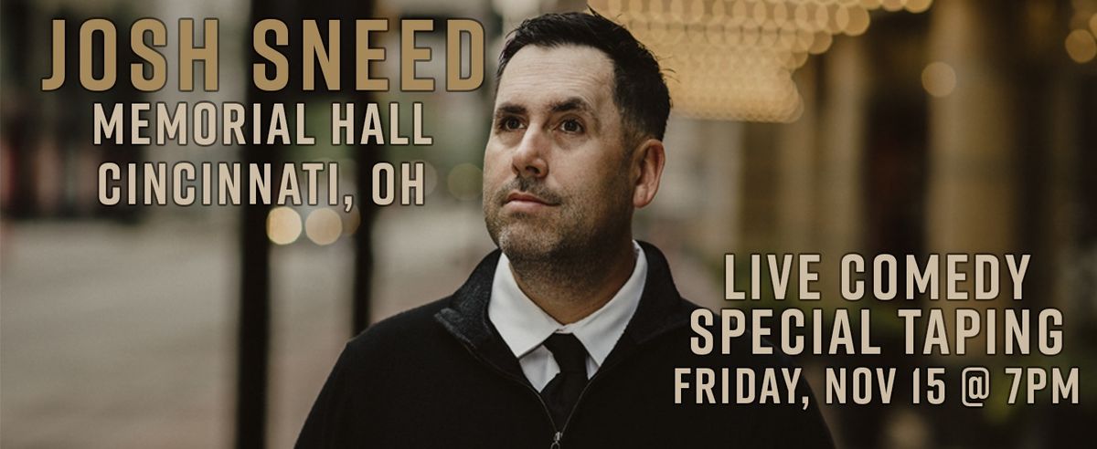 Josh Sneed Comedy Special Live Taping